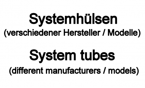 SYSTEMHÜLSEN (versch. Hersteller - Modelle)