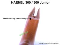 >Schaft (neu-unbenutzt) späte, 2. Variante - Ausführung ohne Sicherung< HAENEL 300