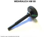 >Seitenverstellschraube (Mikrometervisier)< WEIHRAUCH HW80